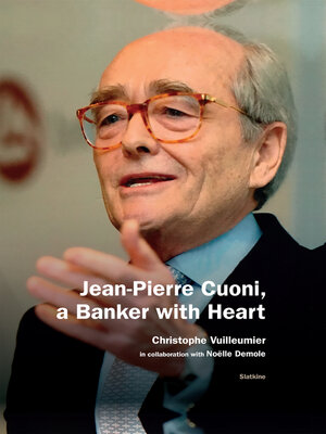 cover image of Jean-Pierre Cuoni, a Banker with Heart